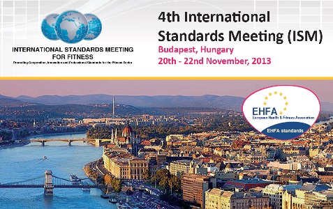 4th International Standards Meeting in Fitness, Budapest 2013